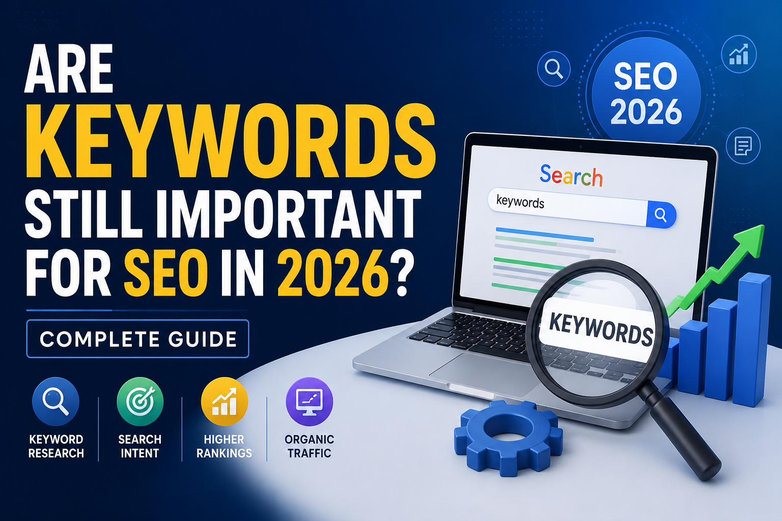 Are Keywords Still Important for SEO in 2026? Complete Guide