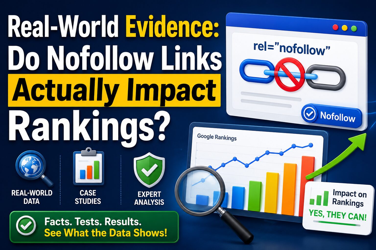 Real-World Evidence: Do Nofollow Links Actually Impact Rankings?