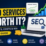 Are SEO Services Worth It? Benefits, Costs & ROI Guide for Businesses in 2026