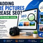 Can Adding More Pictures Increase SEO? Complete Guide (2026) with optimized website images, search rankings, and image SEO best practices.